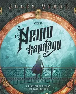 Dobrodružstvo, napätie, western Nemo kapitány - Jules Verne,Katalin Till