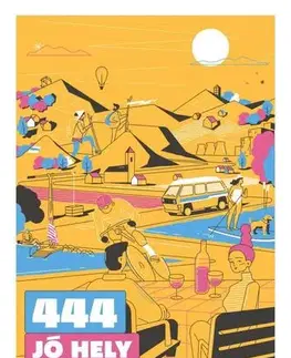 Európa 444 jó hely Magyarországon
