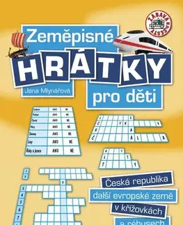Pre deti a mládež - ostatné Zeměpisné hrátky pro děti - Jana Mlýnková