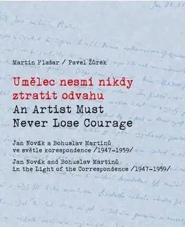 Pre vysoké školy Umělec nesmí nikdy ztratit odvahu / An Artist Must Never Lose Courage - Martin Flašar
