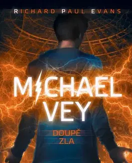 Dobrodružstvo, napätie, western Michael Vey – Doupě zla - Evans Richard Paul