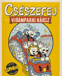 Pre deti a mládež - ostatné Csészefej és a vidámparki káosz 1. - Ron Bates