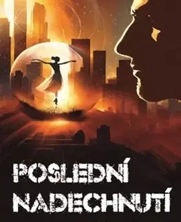 Detektívky, trilery, horory Poslední nadechnutí, 2. vydání - Václav Křivanec