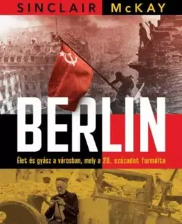 Svetové dejiny, dejiny štátov Berlin - Sinclair McKay