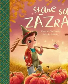 Pre deti a mládež - ostatné Stane sa zázrak - Zuzana Štelbaská