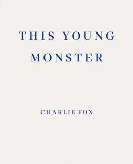 Svetová beletria This Young Monster - Charlie Fox