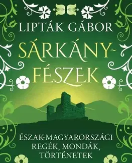 Novely, poviedky, antológie Sárkányfészek - Gábor Lipták
