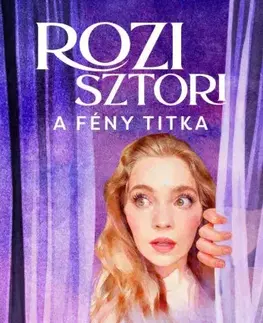 Dobrodružstvo, napätie, western Rozi sztori - Horgas Ádám
