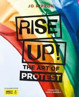 Cudzojazyčná literatúra Rise Up! - The Art of Protest - J. Rippon