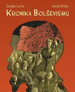 Komiksy Kronika bolševismu - Zdeněk Ležák