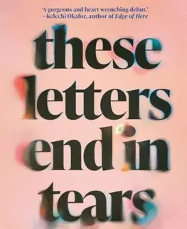 Detektívky, trilery, horory These Letters End in Tears - Musih Tedji Xaviere