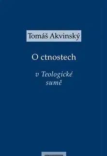 Filozofia O ctnostech v Teologické sumě - Tomáš Akvinský
