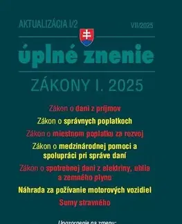 Zákony, zbierky zákonov Aktualizácia 2025 I/2 - Daňové a účtovné zákony