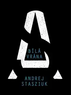 Svetová beletria Bílá vrána - Andrzej Stasiuk