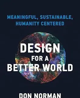 Veda, technika, elektrotechnika Design for a Better World - Donald A. Norman