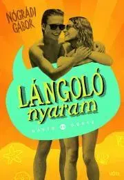 Romantická beletria Lángoló nyaram - Gábor Nógrádi