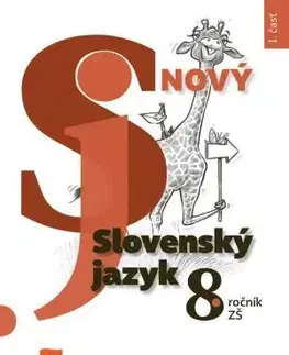 Slovenský jazyk Nový Slovenský jazyk 8. roč. – 1. časť - Jarmila Krajčovičová