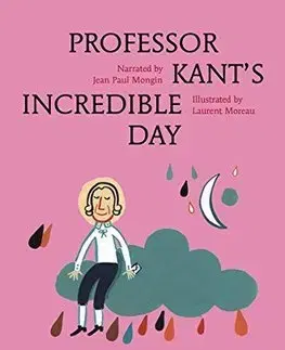 V cudzom jazyku Professor Kants Incredible Day - Jean Paul Mongin