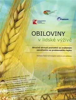 Zdravá výživa, diéty, chudnutie Obiloviny v lidské výživě - Kolektív autorov