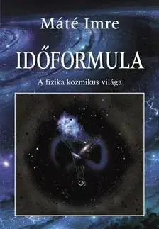 Eseje, úvahy, štúdie Időformula - Imre Máté