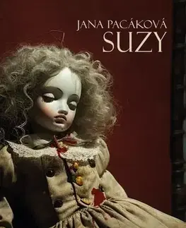 Detektívky, trilery, horory Zrnka Temnoty: Suzy - Jana Pacáková