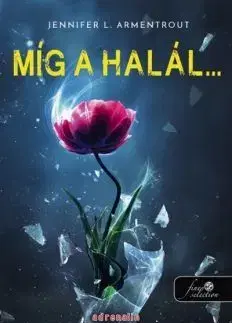 Beletria - ostatné Míg a halál - Jennifer L. Armentrout