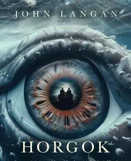 Detektívky, trilery, horory Horgok - John Langan,Zoltán Pék