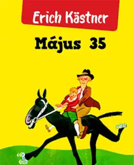 Pre deti a mládež - ostatné Május 35 - Erich Kästner