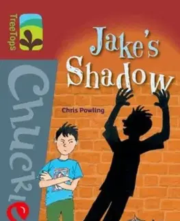 Príprava do školy, pracovné zošity Oxford Reading Tree TreeTops Chucklers: Level 15: Jake's Shadow - Chris Powling