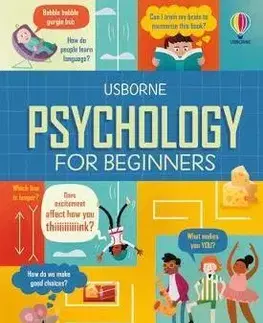 Pre deti a mládež - ostatné Psychology for Beginners - Kolektív autorov,Tim Bradford