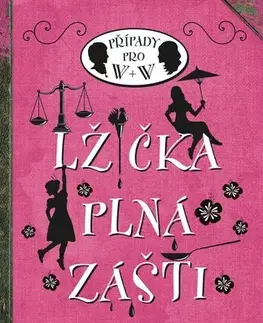 Pre dievčatá Lžička plná zášti - Robin Stevens,Nina Tara,Kateřina Voborská