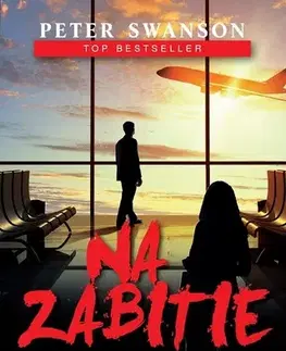 Detektívky, trilery, horory Na zabitie - Peter Swanson