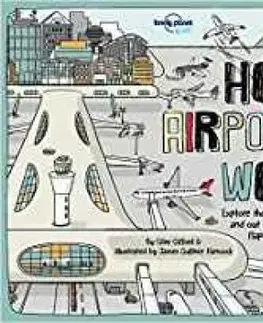 V cudzom jazyku How Airports Work 1 - Kolektív autorov