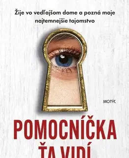 Detektívky, trilery, horory Pomocníčka ťa vidí - Freida McFadden