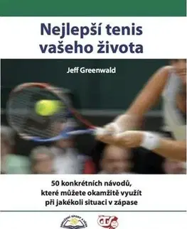 Tenis, golf Nejlepší tenis vašeho života - Jeff Greenwald