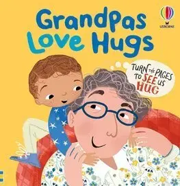 Leporelá, krabičky, puzzle knihy Grandpas Love Hugs