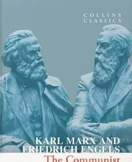 Filozofia The Communist Manifesto - Friedrich Engels,Karl Marx