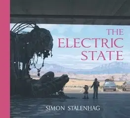 Cudzojazyčná literatúra The Electric State - Simon Stalenhag
