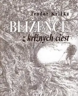 Slovenská poézia Blížence z krížnych ciest - Teodor Križka,Pavla Dvorska