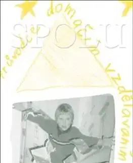 Pedagogika, vzdelávanie, vyučovanie Spolu - Irena Kašparová