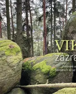 Geografia, geológia, mineralógia Viklany - Zázraky přírody - Vladimír Ekrt