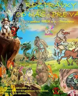 Rozprávky Rozrpávky od nás pre vás - audobook - Pavol Dobšinský