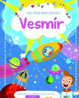 Vesmír Moja veľká kniha odpovedí: Vesmír