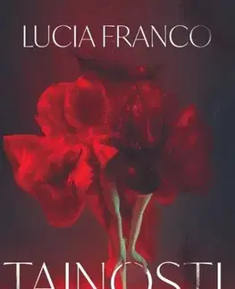 Erotická beletria Tajnosti - Lucia Franco