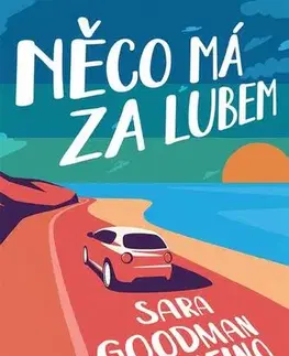 Pre deti a mládež - ostatné Něco má za lubem - Sara Goodman Confino