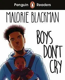 Zjednodušené čítanie Penguin Readers Level 5: Boys Don't Cry (ELT Graded Reader) - Malorie Blackman