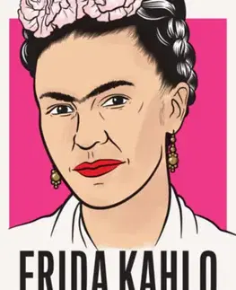 Fejtóny, rozhovory, reportáže Frida Kahlo - Utolsó interjú és más beszélgetések - Hayden Herrera,Róbert Illés