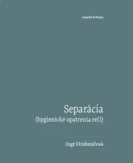 Slovenská poézia Separácia (hygienické opatrenia reči) - Inge Hrubaničová