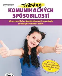 Pedagogika, vzdelávanie, vyučovanie Tréning komunikačných spôsobilosti - Marianna Muller de Morais