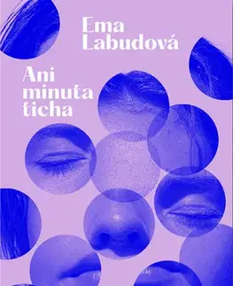 Romantická beletria Ani minuta ticha - Ema Labudová